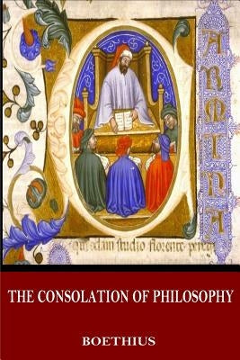 The Consolation of Philosophy by James, H. R.
