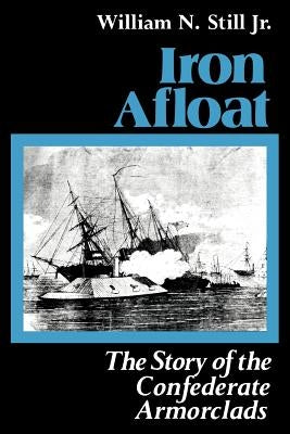 Iron Afloat by Still, William N.