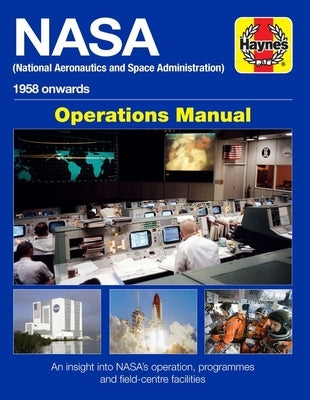 NASA Operations Manual: 1958 Onwards by Baker, David