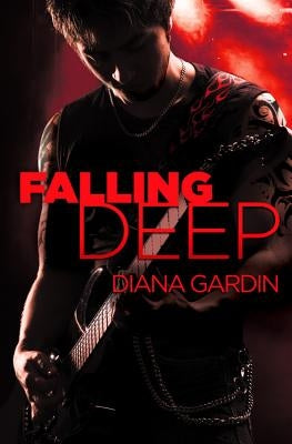 Falling Deep by Gardin, Diana