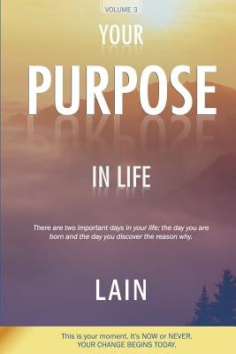 Your Purpose in Life by Garcia Calvo, Lain