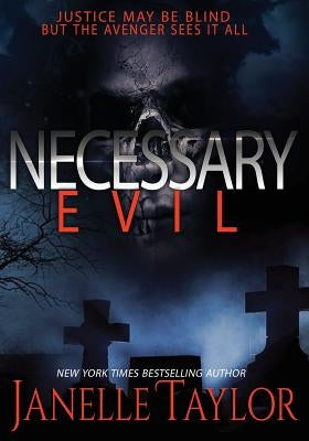 Necessary Evil by Taylor, Janelle