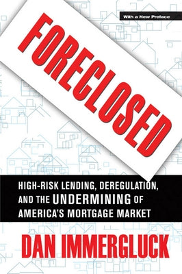 Foreclosed by Immergluck, Daniel