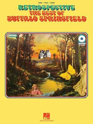 Retrospective: The Best of Buffalo Springfield by Buffalo Springfield