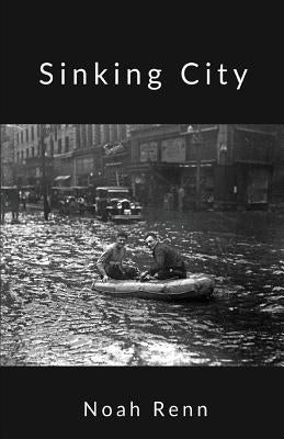 Sinking City by Renn, Noah