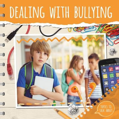 Dealing with Bullying by Duhig, Holly
