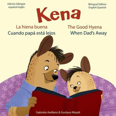 Cuando papa esta lejos - When Dad's Away: A Bilingual English/Spanish Book by Mazali, Gustavo
