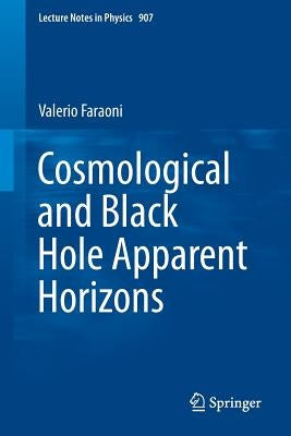 Cosmological and Black Hole Apparent Horizons by Faraoni, Valerio