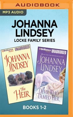 Johanna Lindsey Locke Family Series: Books 1-2: The Heir & the Devil Who Tamed Her by Lindsey, Johanna