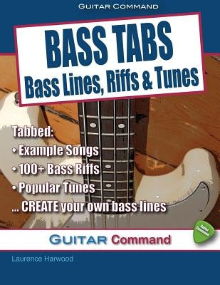 Bass Tabs: Bass Lines, Riffs & Tunes by Wright, Dan
