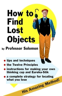 How to Find Lost Objects by Solomon, Steve