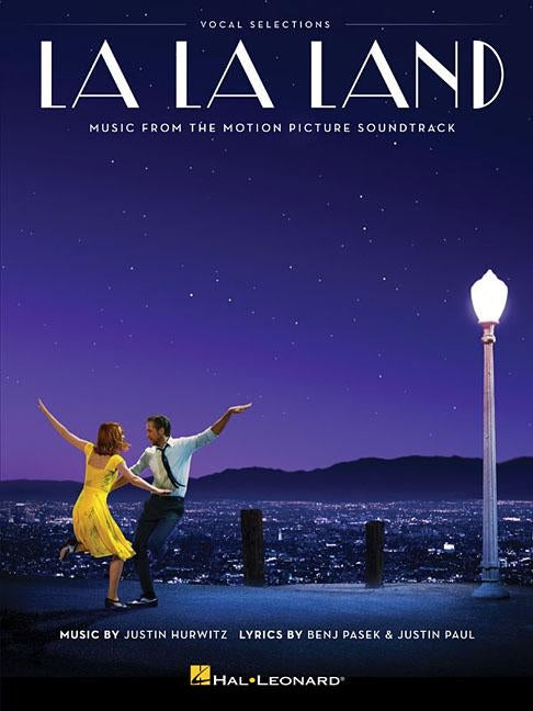 La La Land - Vocal Selections: Music from the Motion Picture Soundtrack by Hurwitz, Justin