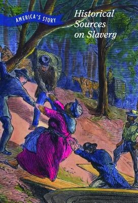 Historical Sources on Slavery by Sebree, Chet'la