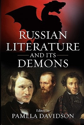 Russian Literature and Its Demons by Davidson, Pamela