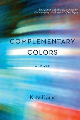 Complementary Colors by Evans, Kate