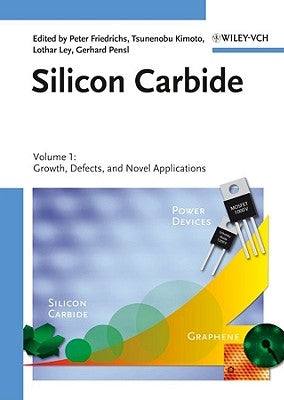 Silicon Carbide Volume 1: Gro by Friedrichs, Peter