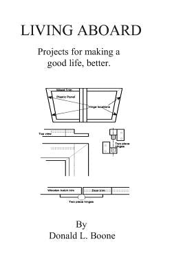 Living Aboard by Boone, Donald L.