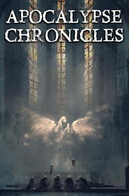 Apocalypse Chronicles by Aikman, Andrew Murray