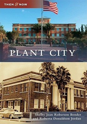 Plant City by Roberson Bender, Shelby Jean