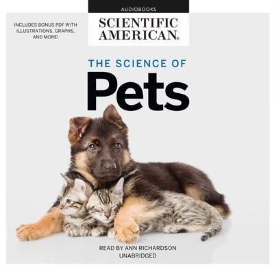 The Science of Pets by Scientific American