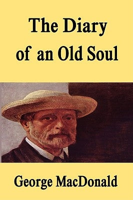 The Diary of an Old Soul [Hardcover Edition] by MacDonald, George