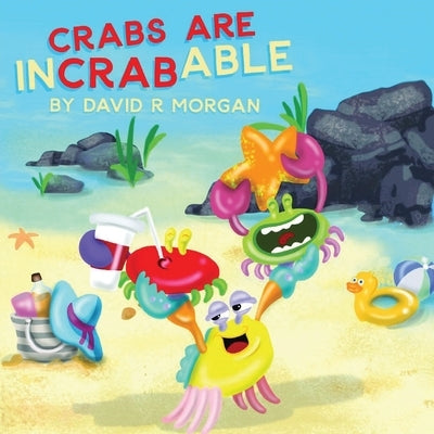 Crabs are InCRABable by Morgan, David R.
