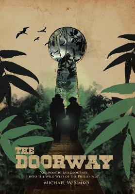The Doorway by Simko Undo, Michael W.
