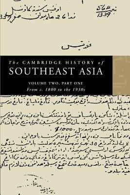 The Cambridge History of Southeast Asia by Tarling, Nicholas