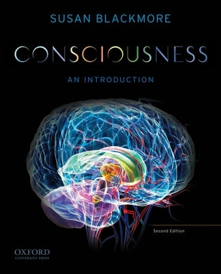 Consciousness: An Introduction by Blackmore, Susan
