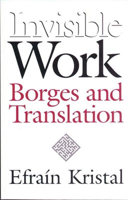 Invisible Work: Russian and Soviet Studies of the History of American Thought by Kristal, Efrain