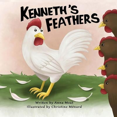 Kenneth's Feathers by Moat, Anna