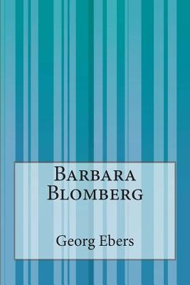 Barbara Blomberg by Safford, Mary J.
