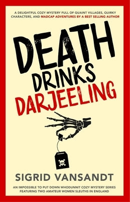 Death Drinks Darjeeling by Vansandt, Sigrid