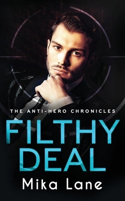 Filthy Deal by Lane, Mika