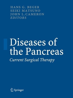 Diseases of the Pancreas: Current Surgical Therapy by Beger, Hans Günther