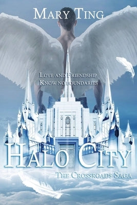 Halo City by Ting, Mary