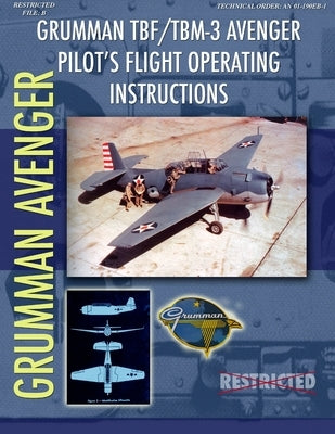 Grumman TBM Avenger Pilot's Flight Manual by Film LLC, Periscope