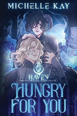 Hungry For You by Kay, Michelle