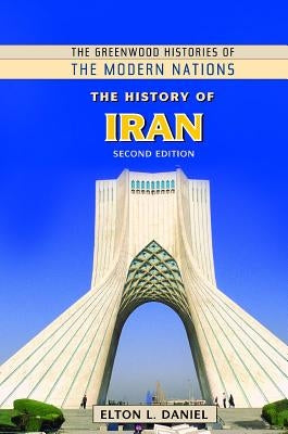 The History of Iran by Daniel, Elton L.