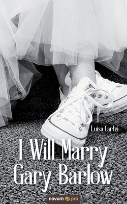 I Will Marry Gary Barlow by Cartei, Luisa