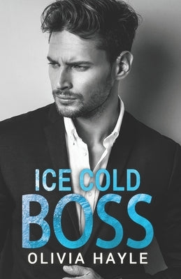 Ice Cold Boss by Hayle, Olivia