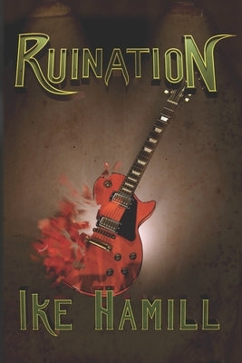 Ruination by Hamill, Ike