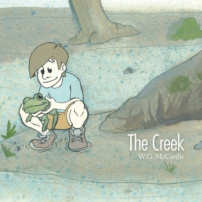 The Creek by McCarthy, W. G.