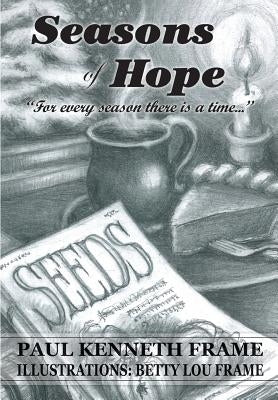 Seasons of Hope by Frame, Paul Kenneth