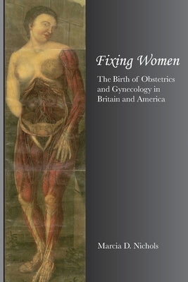 Fixing Women by Nichols, Marcia
