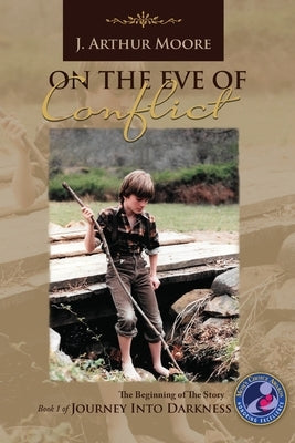 On the Eve of Conflict (3rd Edition) by Moore, J. Arthur