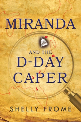Miranda and the D-Day Caper by Frome, Shelly