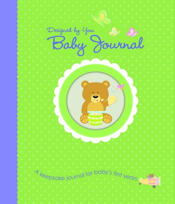Designed by You Baby Journal [With Growth Chart] by Lluch, Alex A.