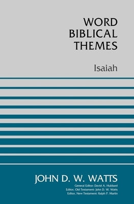 Isaiah by Watts, John D. W.