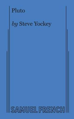 Pluto by Yockey, Steve